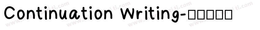 Continuation Writing字体转换
